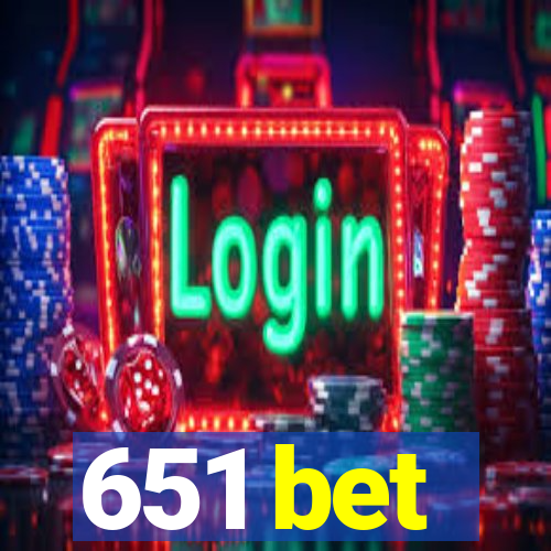 651 bet